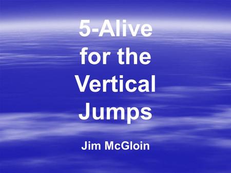 5-Alive for the Vertical Jumps Jim McGloin. USATF Rule #180.7b, page 92 says...rotating flights may be used until there are 12 or fewer competitors remaining.