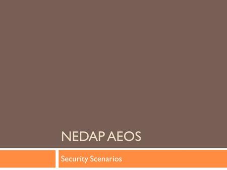 NEDAP AEOS Security Scenarios. © Vitani A/S, 2007 Vitani primary business area Non-propritary, customized and scalable security systems Integrated systems.