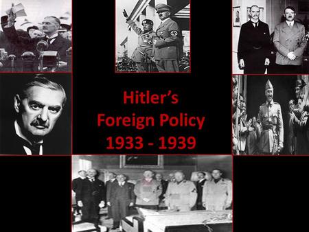 Hitler’s Foreign Policy