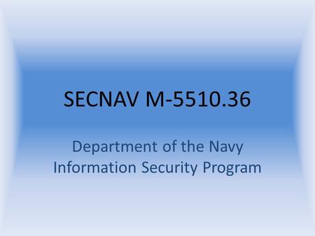 Department of the Navy Information Security Program