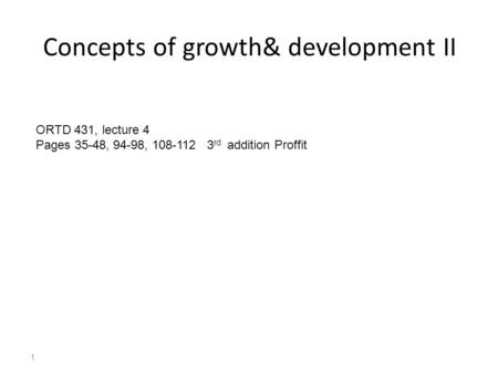 Concepts of growth& development II