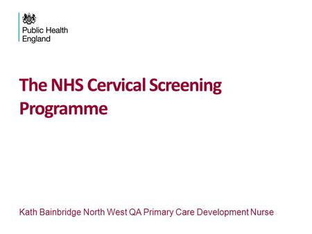 The NHS Cervical Screening Programme