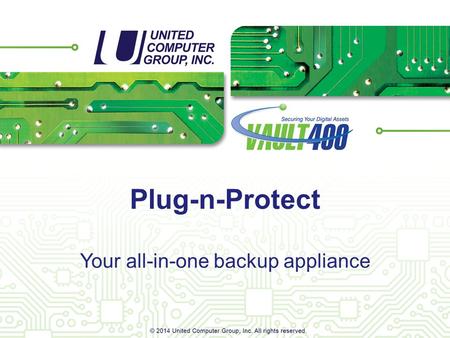 Your all-in-one backup appliance