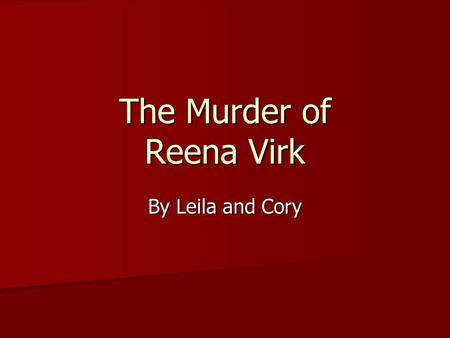 The Murder of Reena Virk