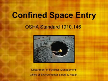 Confined Space Entry OSHA Standard
