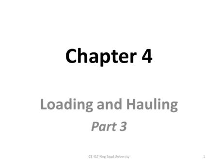 Loading and Hauling Part 3
