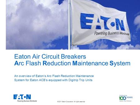 Eaton Air Circuit Breakers Arc Flash Reduction Maintenance System