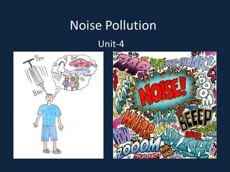 Noise Pollution Unit-4.