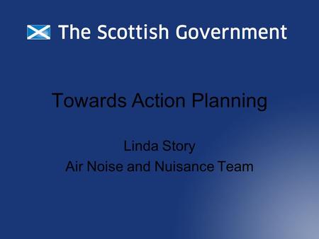 Towards Action Planning Linda Story Air Noise and Nuisance Team.