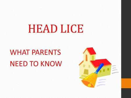 WHAT PARENTS NEED TO KNOW