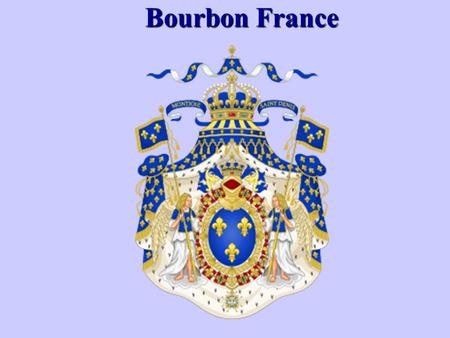 Bourbon France.