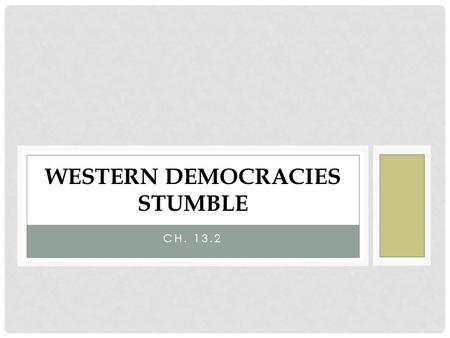 Western Democracies Stumble