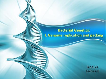 Bio3124 Lecture 8. Total cell DNA = genome (chromosome & extra-chromosomal) Human genome = 4 billion bp – 1000x as large as E. coli genome – 90% junk.