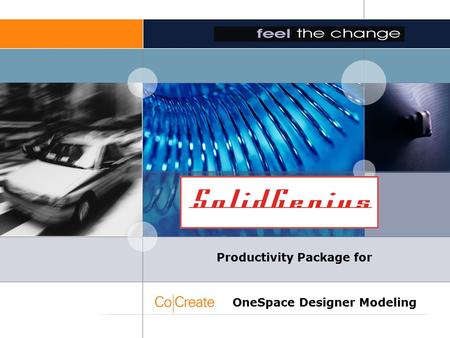 SolidGenius Productivity Package for OneSpace Designer Modeling.