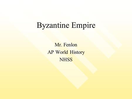 Mr. Fenlon AP World History NHSS