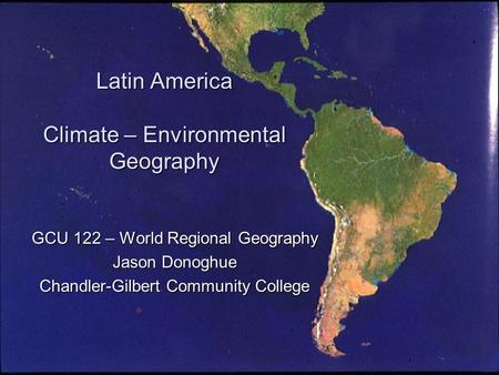 Latin America Climate – Environmental Geography