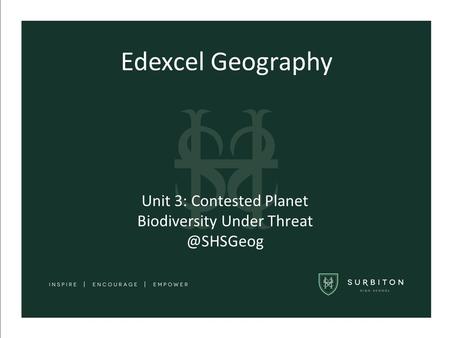 Unit 3: Contested Planet Biodiversity Under