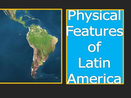Longest mountain chain in the world  4,500 miles in length  Runs north to south along the west coast of South America Found in Venezuela, Columbia,