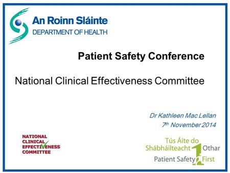 Patient Safety Conference National Clinical Effectiveness Committee