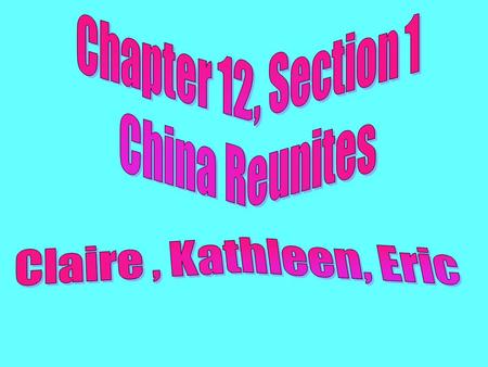 Chapter 12 Section 1 Kathleen The Sui Dynasty ruled from 581 to 618. The first ruler was Wendi. After he died, his son Yang Jian took over the Chinese.