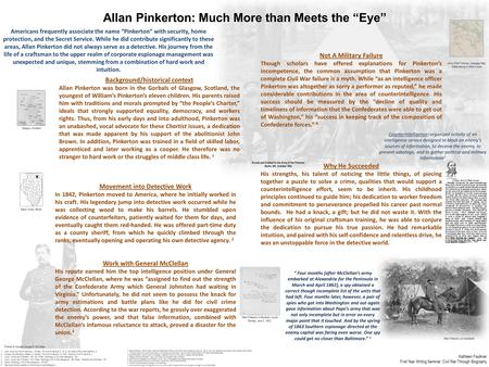 Allan Pinkerton: Much More than Meets the “Eye” Americans frequently associate the name “Pinkerton” with security, home protection, and the Secret Service.