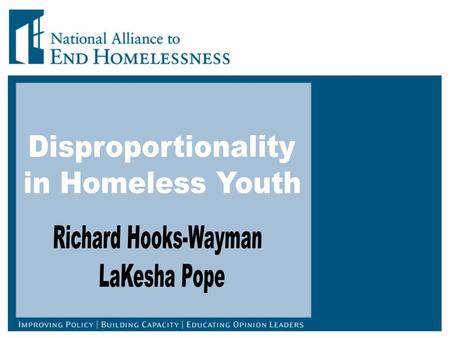 First Annual Homeless Assessment Report on Homeless Adults and Youth (HUD) Disproportionate representation of individuals of color in homelessness compared.