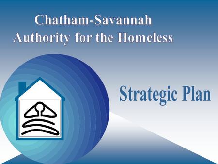 A city free of homeless people To partner with service providers and the community to help assist homeless and near homeless people in reaching self-sufficiency.