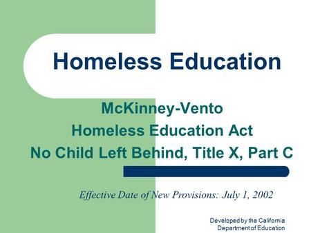 Homeless Education Act No Child Left Behind, Title X, Part C