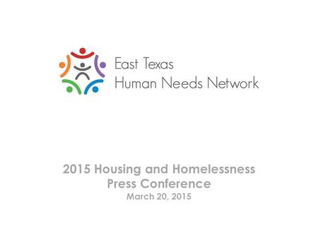 2015 Housing and Homelessness Press Conference March 20, 2015.