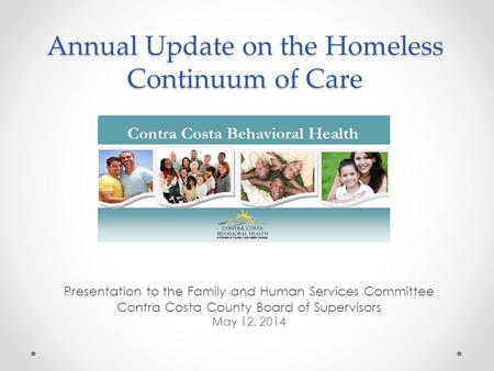 Annual Update on the Homeless Continuum of Care
