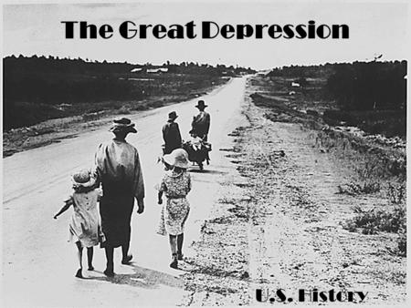 The Great Depression U.S. History.