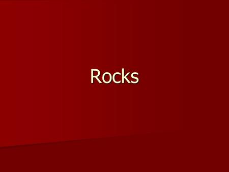 Rocks.