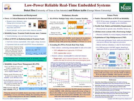 Introduction and Background  Power: A Critical Dimension for Embedded Systems  Dynamic power dominates; static /leakage power increases faster  Common.
