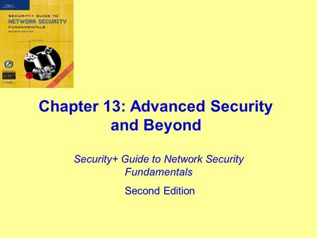Chapter 13: Advanced Security and Beyond