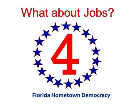 Florida Hometown Democracy. Amendment 4, on the November 2010 ballot, will let voters decide whether their city or county Comprehensive Land-Use Plan.