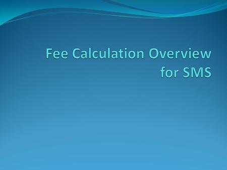 Fee Calculation Components Fee Pay Status Tuition Calculation Table Fee Code Table.