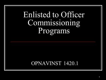 Enlisted to Officer Commissioning Programs OPNAVINST