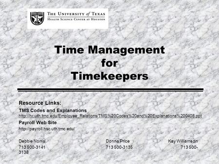 Time Management for Timekeepers Resource Links: TMS Codes and Explanations