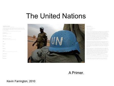 The United Nations A Primer. Kevin Farrington, 2010.