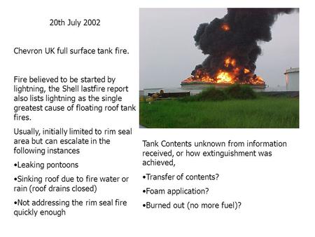 20th July 2002 Chevron UK full surface tank fire.