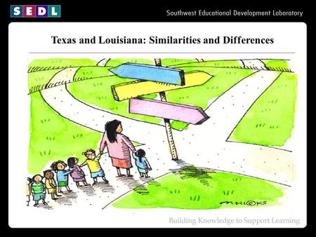 Texas and Louisiana: Similarities and Differences