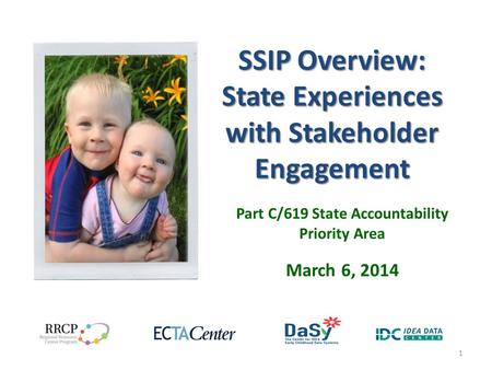 SSIP Overview: State Experiences with Stakeholder Engagement