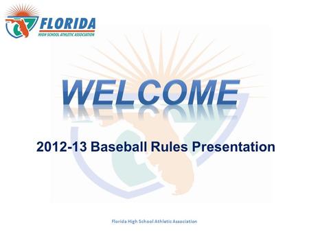 WELCOME Baseball Rules Presentation