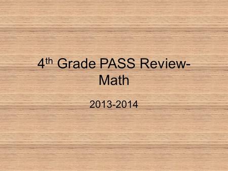 4th Grade PASS Review- Math