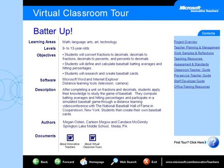 Batter Up! Project Overview Teacher Planning & Management Work Samples & Reflections Teaching Resources Assessment & Standards Classroom Teacher Guide.