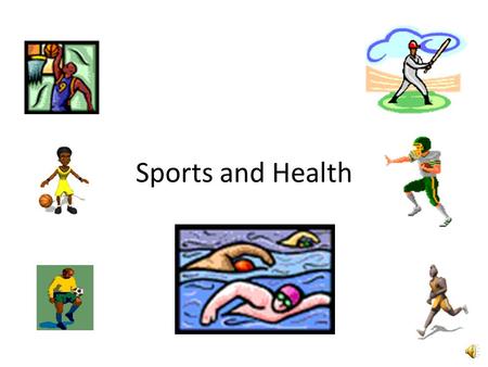 Sports and Health Soccer Track and Field Baseball