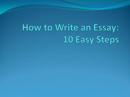 Why is writing an essay so frustrating? Learning how to write an essay can be a maddening, exasperating process, but it doesn't have to be. If you know.