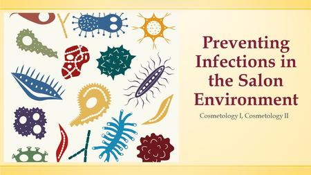 Preventing Infections in the Salon Environment