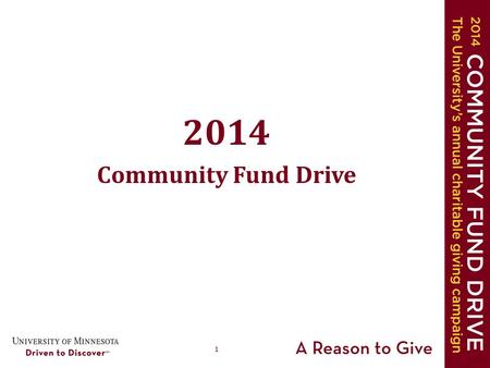 1 2014 Community Fund Drive. 2 Community Fund Drive Partner Federations.