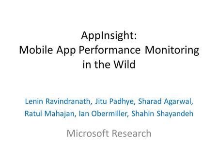AppInsight: Mobile App Performance Monitoring in the Wild